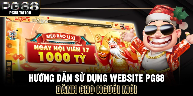 Hướng dẫn sử dụng website PG88 dành cho người mới